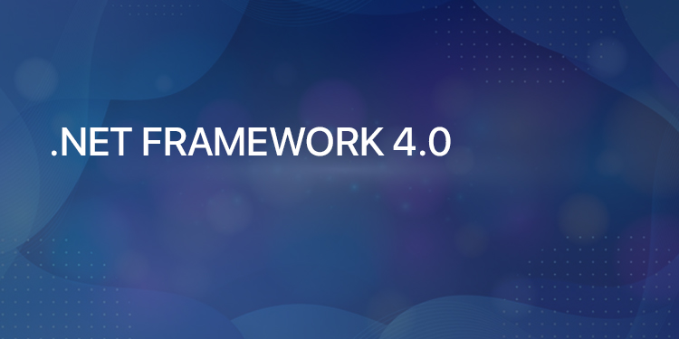 What’s New in .NET 4.0 Framework? What’s New in .NET 4.0 Framework?