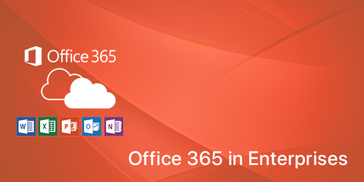 Office 365 is emerging rapidly in Enterprises Office 365 is emerging rapidly in Enterprises